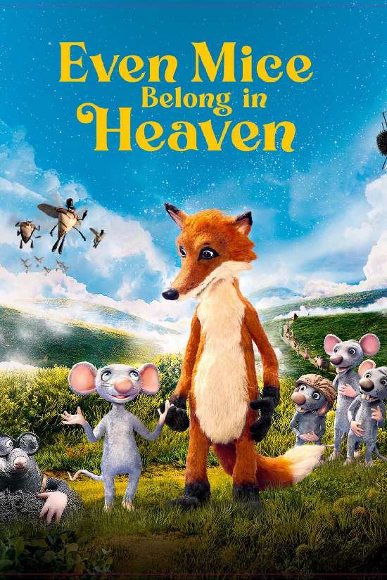 Even Mice Belong in Heaven Even Mice Belong in Heaven