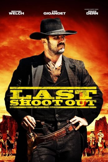 Last Shoot Out Last Shoot Out