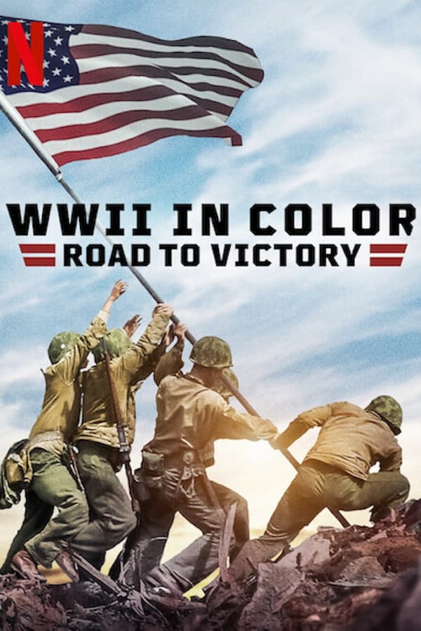 مسلسل WWII in Color: Road to Victory مسلسل WWII in Color: Road to Victory
