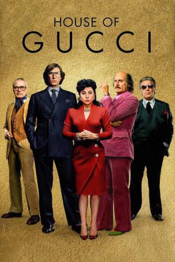 House of Gucci House of Gucci