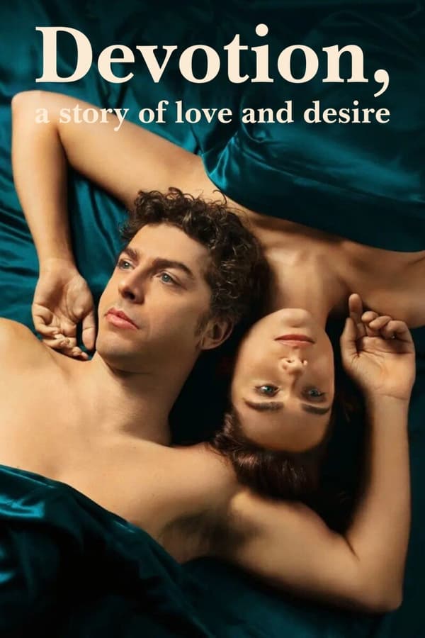 مسلسل Devotion a Story of Love and Desire مسلسل Devotion a Story of Love and Desire