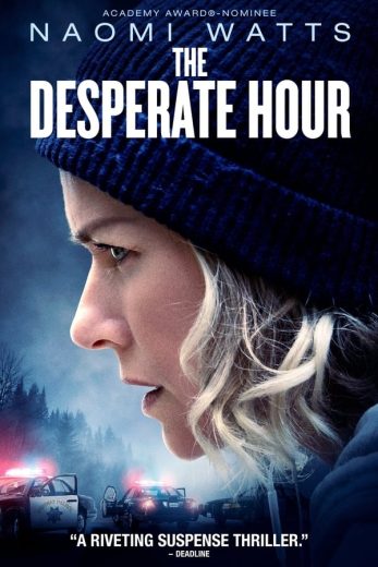 The Desperate Hour The Desperate Hour