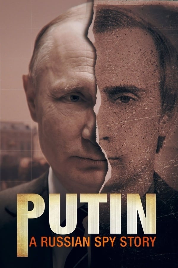 مسلسل Putin: A Russian Spy Story مسلسل Putin: A Russian Spy Story