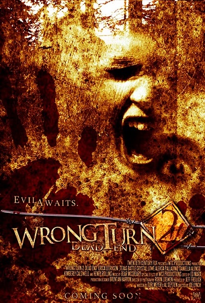 Wrong Turn 2: Dead End Wrong Turn 2: Dead End