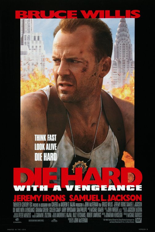 Die Hard with a Vengeance Die Hard with a Vengeance