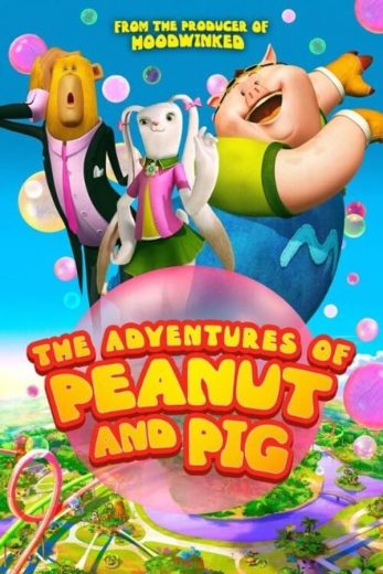The Adventures of Peanut and Pig The Adventures of Peanut and Pig