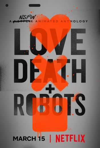 مسلسل Love Death & Robots مسلسل Love Death & Robots