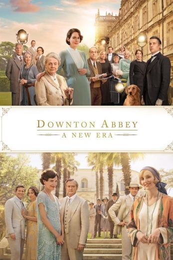 Downton Abbey: A New Era Downton Abbey: A New Era