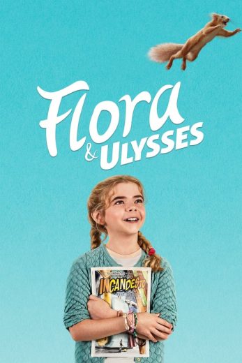 Flora & Ulysses Flora & Ulysses