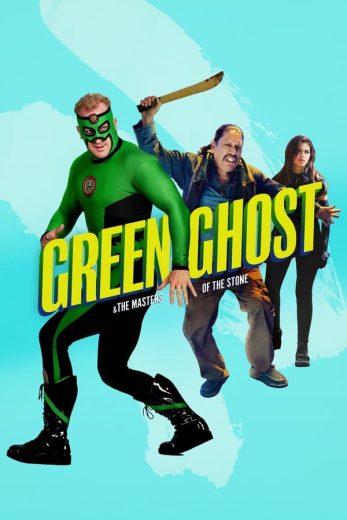 Green Ghost and the Masters of the Stone Green Ghost and the Masters of the Stone