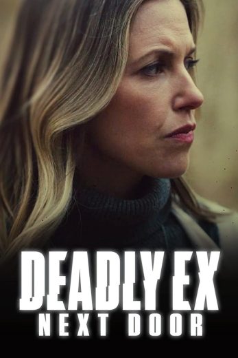 Deadly Ex Next Door Deadly Ex Next Door