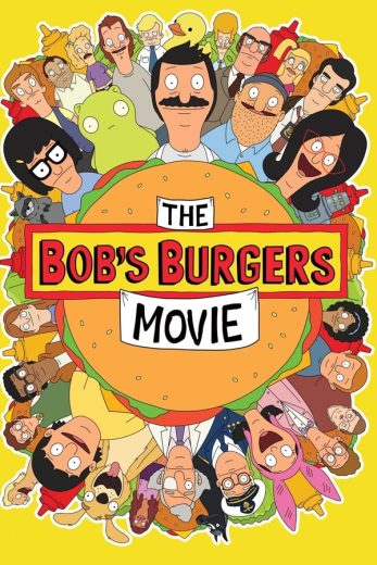 The Bob's Burgers Movie The Bob's Burgers Movie