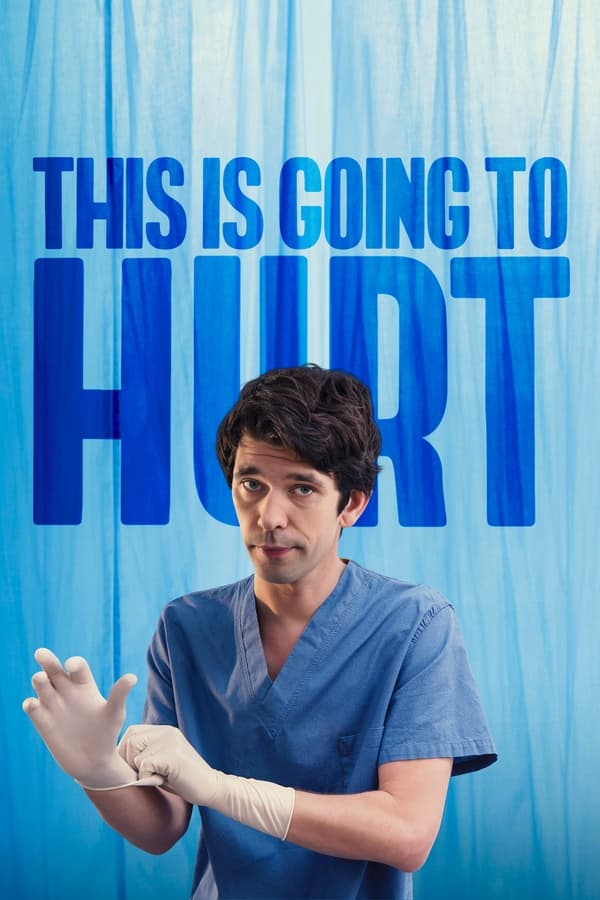 This Is Going to Hurt الموسم 1 الحلقة 1 This Is Going to Hurt الموسم 1 الحلقة 1