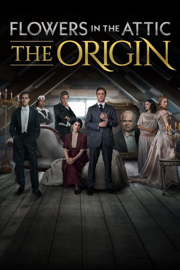 مسلسل Flowers in the Attic: The Origin مسلسل Flowers in the Attic: The Origin