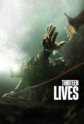 Thirteen Lives Thirteen Lives