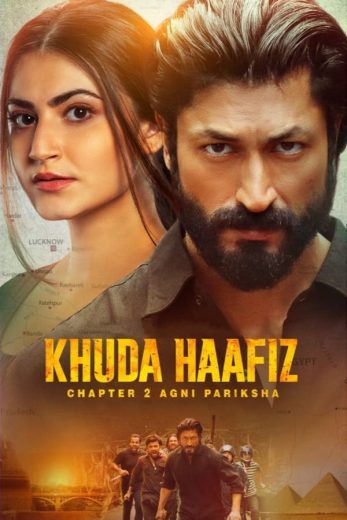 Khuda Haafiz Chapter 2 Agni Pariksha Khuda Haafiz Chapter 2 Agni Pariksha
