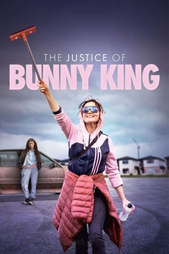 The Justice of Bunny King The Justice of Bunny King