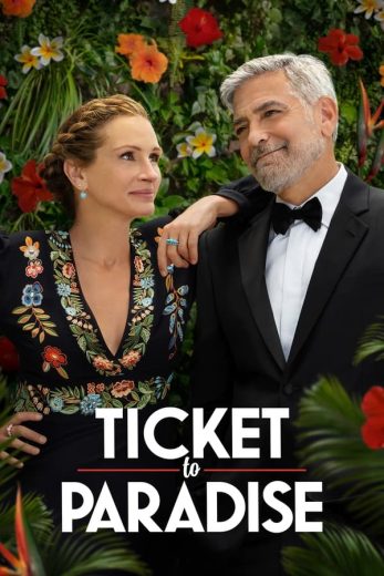 Ticket to Paradise Ticket to Paradise