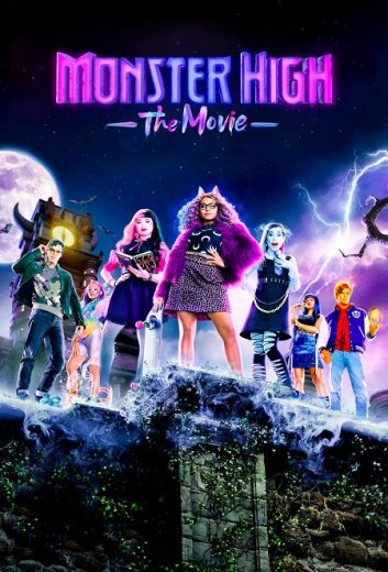 Monster High: The Movie Monster High: The Movie