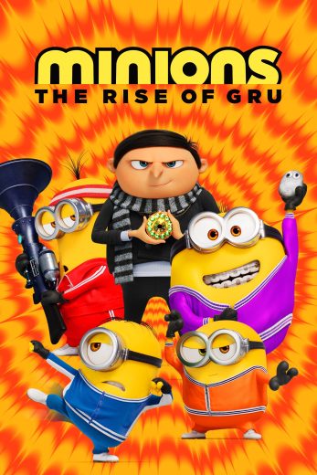 Minions: The Rise of Gru Minions: The Rise of Gru
