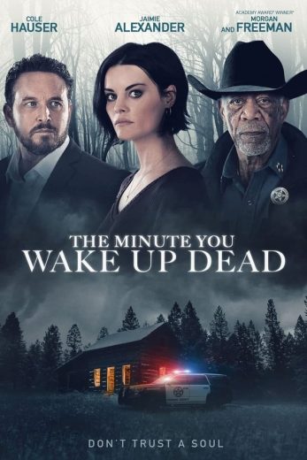 The Minute You Wake up Dead The Minute You Wake up Dead