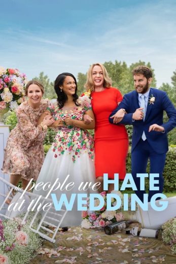 The People We Hate at the Wedding The People We Hate at the Wedding