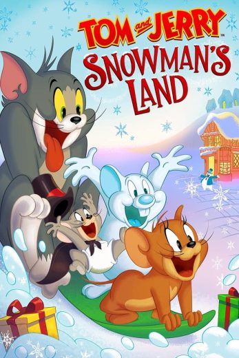 Tom and Jerry: Snowman's Land Tom and Jerry: Snowman's Land