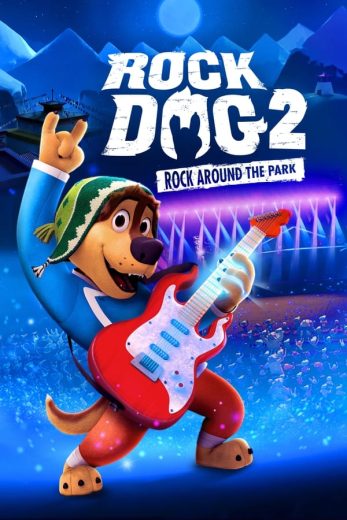 Rock Dog 2: Rock Around the Park Rock Dog 2: Rock Around the Park