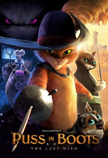 Puss in Boots: The Last Wish Puss in Boots: The Last Wish