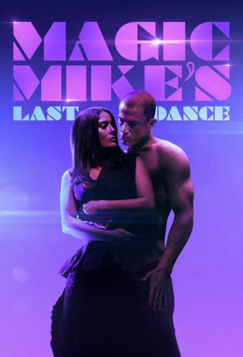 Magic Mike's Last Dance Magic Mike's Last Dance