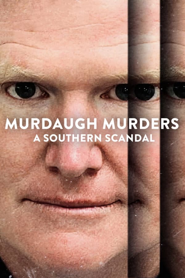 مسلسل Murdaugh Murders: Deadly Dynasty مسلسل Murdaugh Murders: Deadly Dynasty