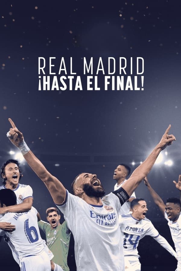 مسلسل Real Madrid: Until the مسلسل Real Madrid: Until the
