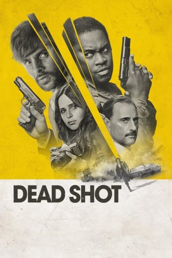 Dead Shot Dead Shot