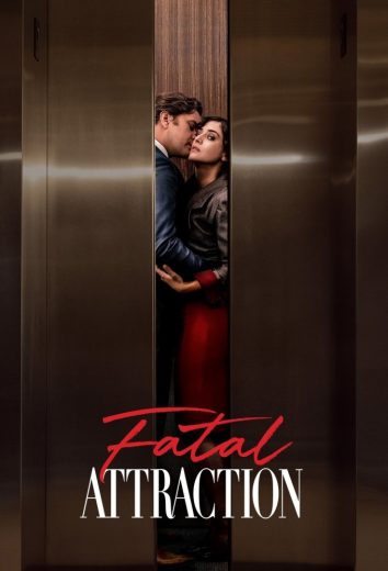 مسلسل Fatal Attraction مسلسل Fatal Attraction