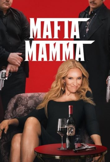 Mafia Mamma Mafia Mamma
