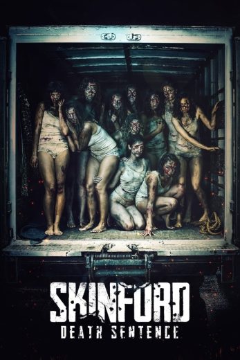 Skinford: Death Sentence Skinford: Death Sentence