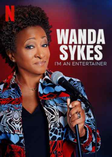 Wanda Sykes: I'm an Entertainer Wanda Sykes: I'm an Entertainer