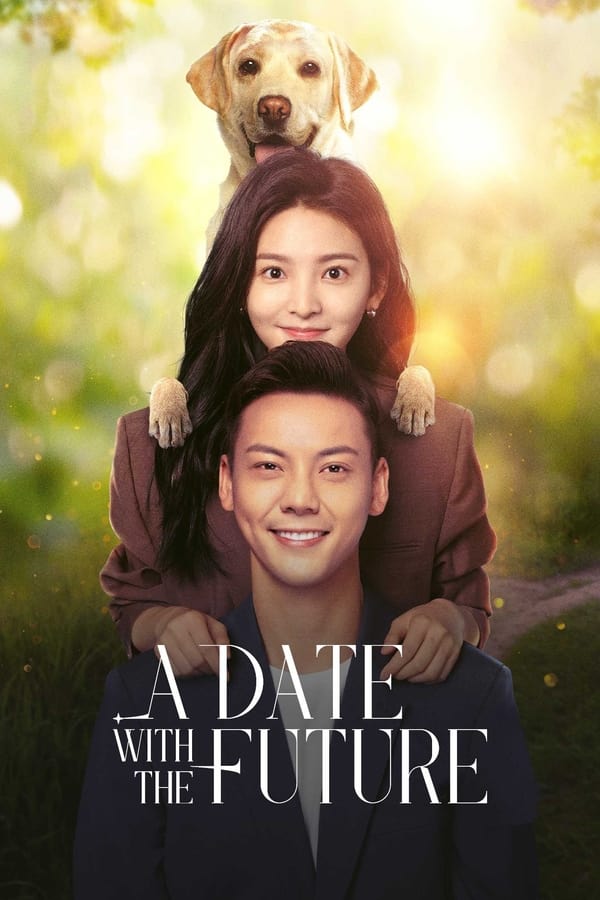 مسلسل A Date With The Future مسلسل A Date With The Future