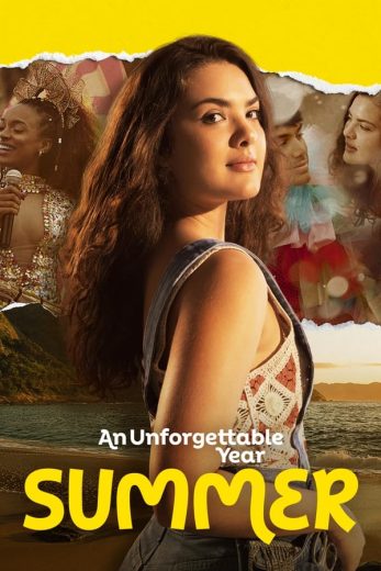 An Unforgettable Year: Summer An Unforgettable Year: Summer