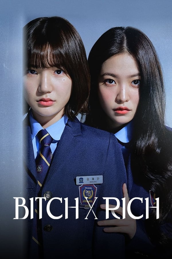 مسلسل Bitch X Rich مسلسل Bitch X Rich