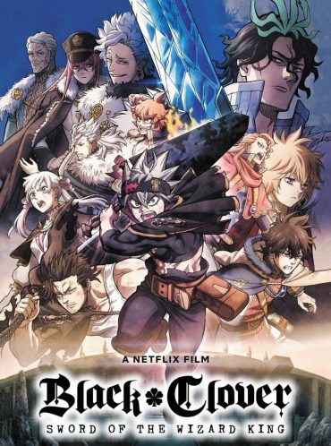 Black Clover: Sword of the Wizard King Black Clover: Sword of the Wizard King
