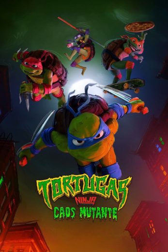 Teenage Mutant Ninja Turtles: Mutant Mayhem Teenage Mutant Ninja Turtles: Mutant Mayhem