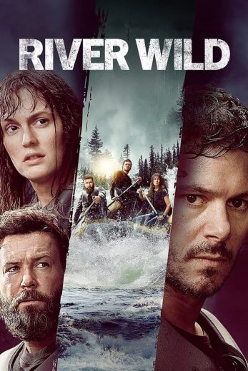 The River Wild The River Wild