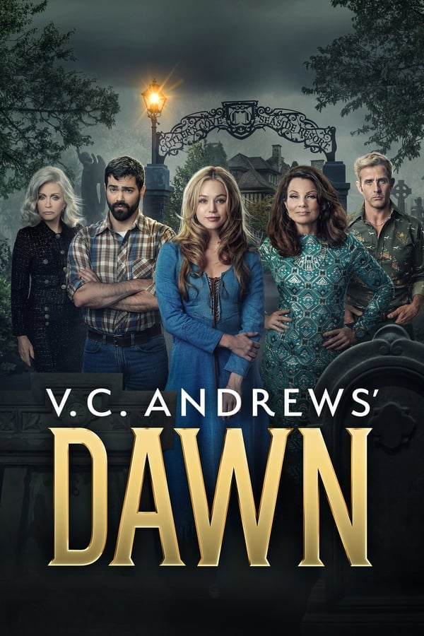 مسلسل V.C. Andrews Dawn مسلسل V.C. Andrews Dawn