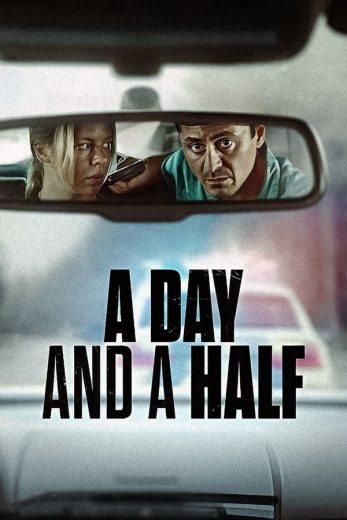 A Day and a Half A Day and a Half