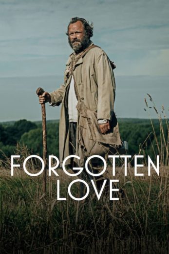 Forgotten Love Forgotten Love
