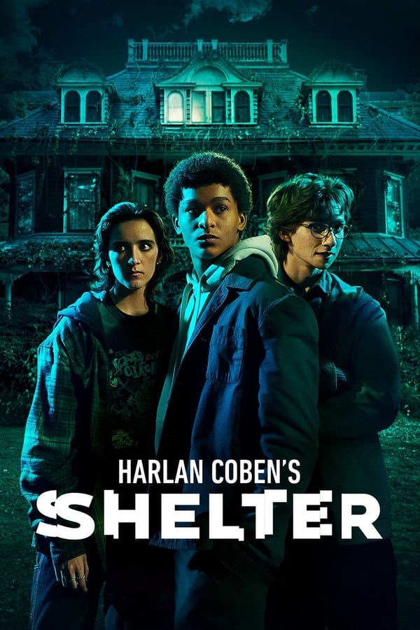 Harlan Coben’s Shelter الموسم 1 الحلقة 7 Harlan Coben’s Shelter الموسم 1 الحلقة 7