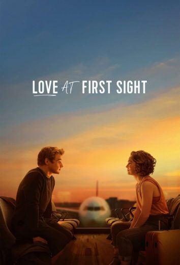Love at First Sight Love at First Sight
