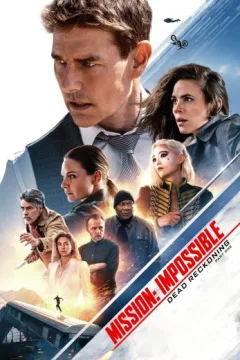 Mission: Impossible - Dead Reckoning Part One Mission: Impossible - Dead Reckoning Part One