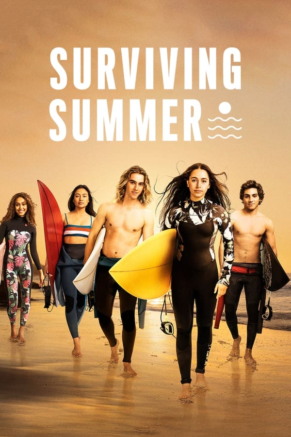 مسلسل Surviving Summer مسلسل Surviving Summer